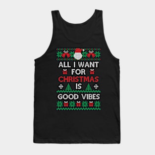 Good Vibes for Christmas Xmas Gift Ugly Tank Top